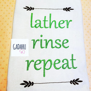 Lather rinse repeat Machine Embroidery Design 5x7 Instant Digital Embroidery Design