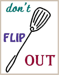 Don't Flip Out Machine Embroidery Design Digital file