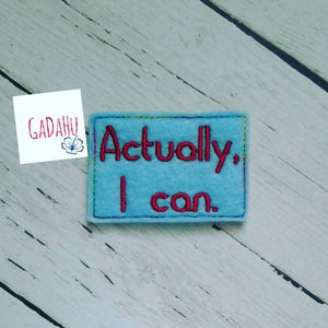 Actually, I can feltie. Embroidery Design 4x4 hoop Instant Download. Felties. Hope Feltie. Motivational quote feltie